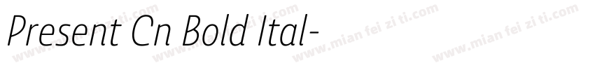 Present Cn Bold Ital字体转换